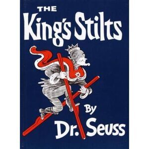 The King's Stilts Book Dr. Seuss Library Binding